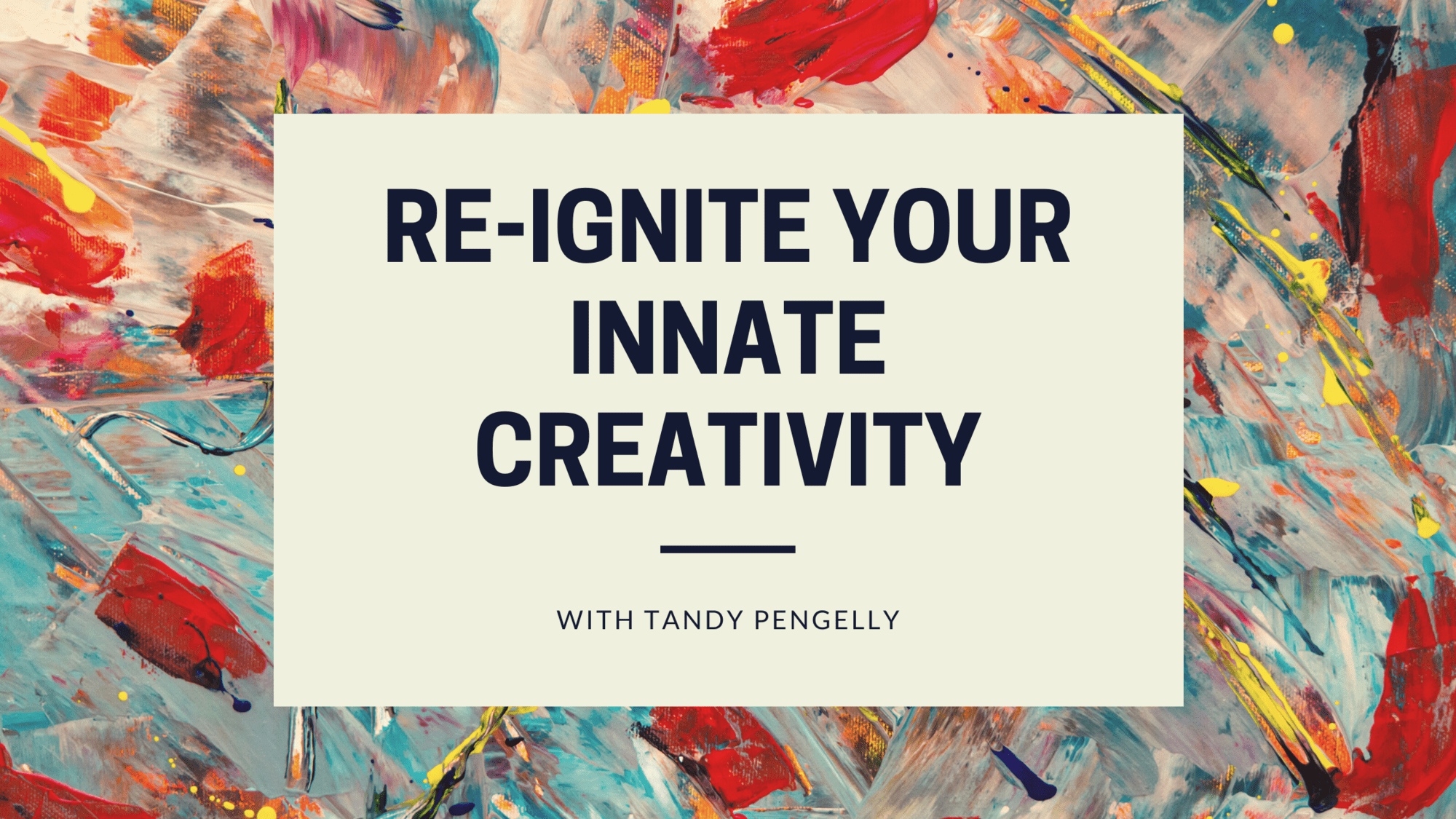 Break Free and Create E-Course with Artist Tandy Pengelly